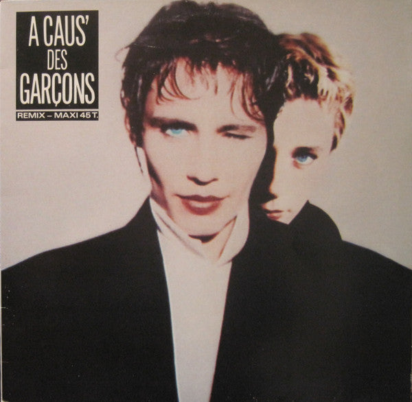 A Caus' Des Garçons : A Caus' Des Garçons (12", Maxi)
