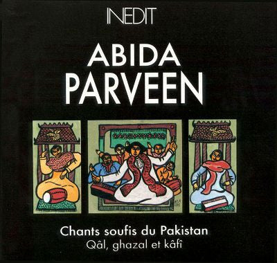 Abida Parveen : Chants Soufis Du Pakistan (CD, Album)