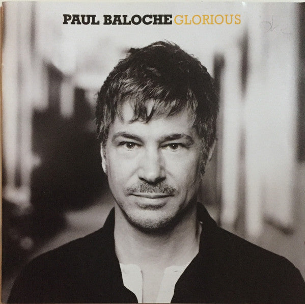 Paul Baloche : Glorious (CD, Album)