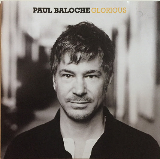 Paul Baloche : Glorious (CD, Album)