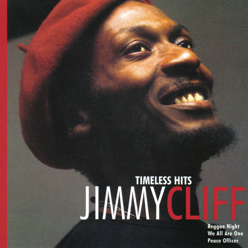 Jimmy Cliff : Timeless Hits (CD, Comp)