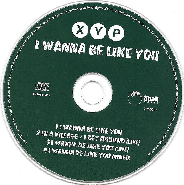 XYP : I Wanna Be Like You (CD, Single, Enh)