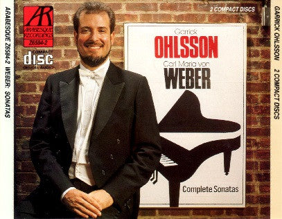 Garrick Ohlsson, Carl Maria von Weber : Carl Maria Von Weber: Complete Sonatas (2xCD, Album)