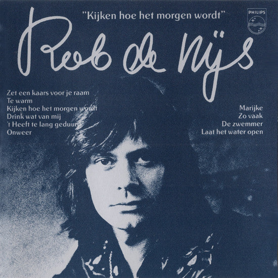 Rob de Nijs : Kijken Hoe Het Morgen Wordt (CD, Album, RE)