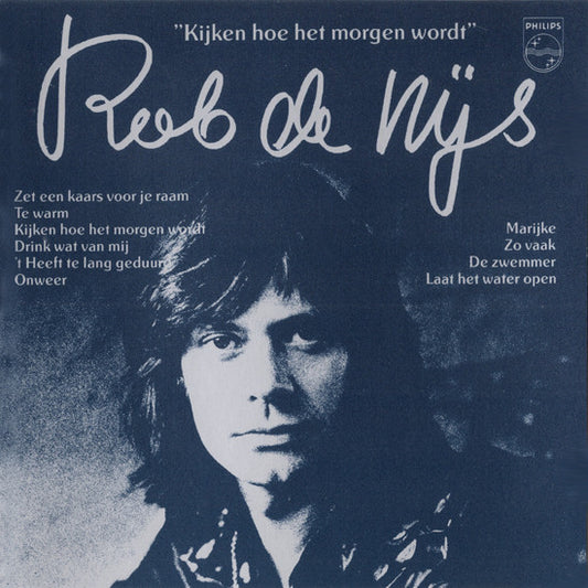 Rob de Nijs : Kijken Hoe Het Morgen Wordt (CD, Album, RE)