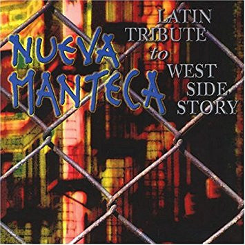 Nueva Manteca : Latin Tribute To West Side Story (CD, Album)
