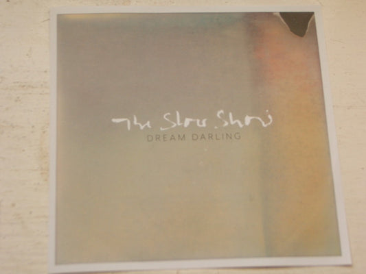 The Slow Show : Dream Darling (CDr, Album, Promo)