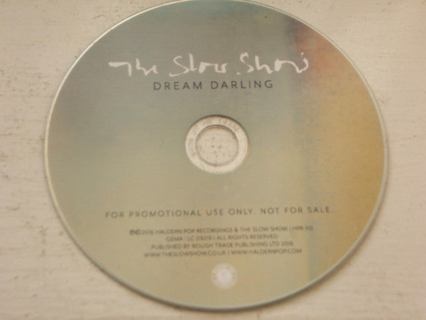 The Slow Show : Dream Darling (CDr, Album, Promo)