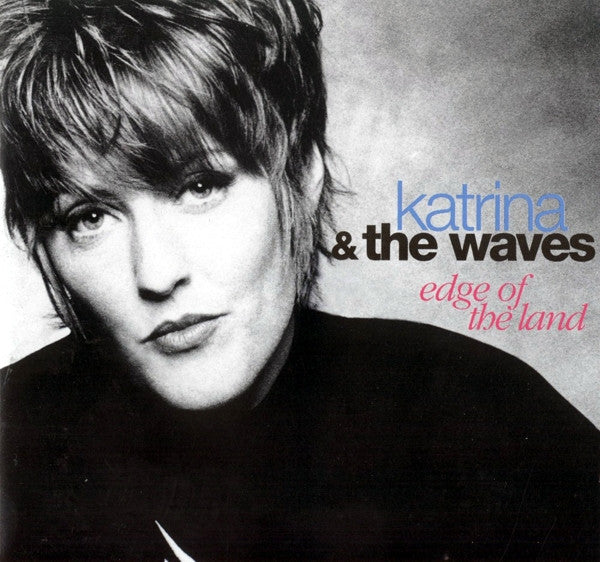 Katrina And The Waves : Edge Of The Land (CD, Album)