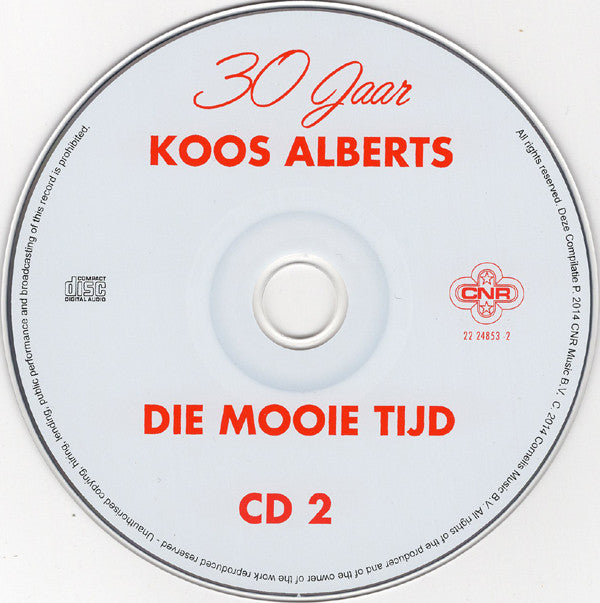 Koos Alberts : 30 Jaar - Die Mooie Tijd (2xCD, Album, Comp)