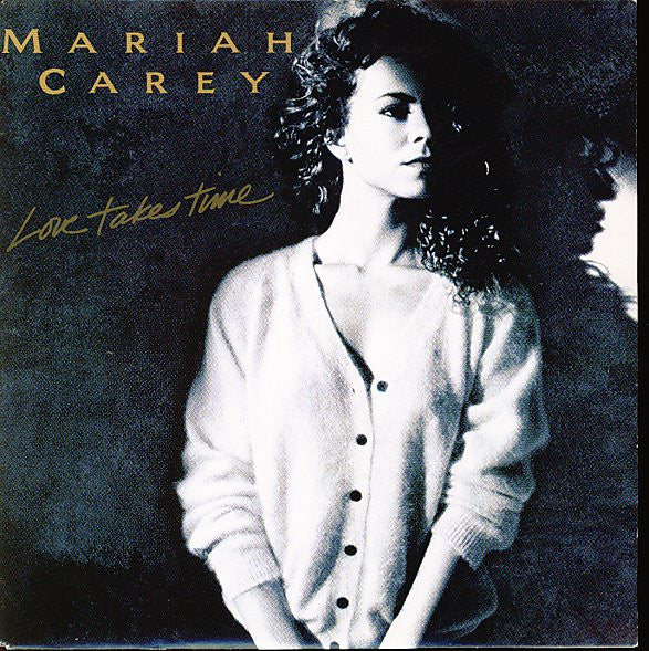 Mariah Carey : Love Takes Time (7", Single)