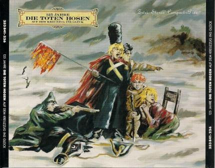 Die Toten Hosen : 125 Jahre Die Toten Hosen Auf Dem Kreuzzug Ins Glück (2xCD, Album)