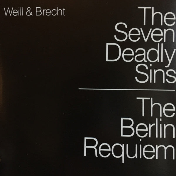 Kurt Weill & Bertolt Brecht : The Seven Deadly Sins / The Berlin Requiem (CD, Comp)