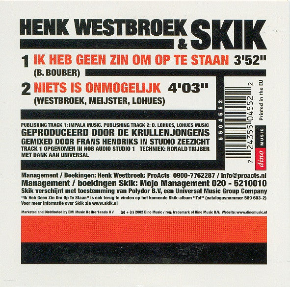 Henk Westbroek & Skik : Ik Heb Geen Zin Om Op Te Staan (CD, Single)