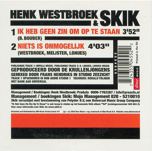 Henk Westbroek & Skik : Ik Heb Geen Zin Om Op Te Staan (CD, Single)
