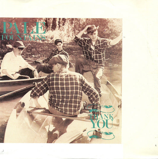 The Pale Fountains : Thank You (7", Single)