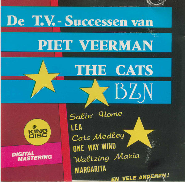 Unknown Artist :  Tv Successen Van Piet Veerman The Cats En BZN (CD, Comp)