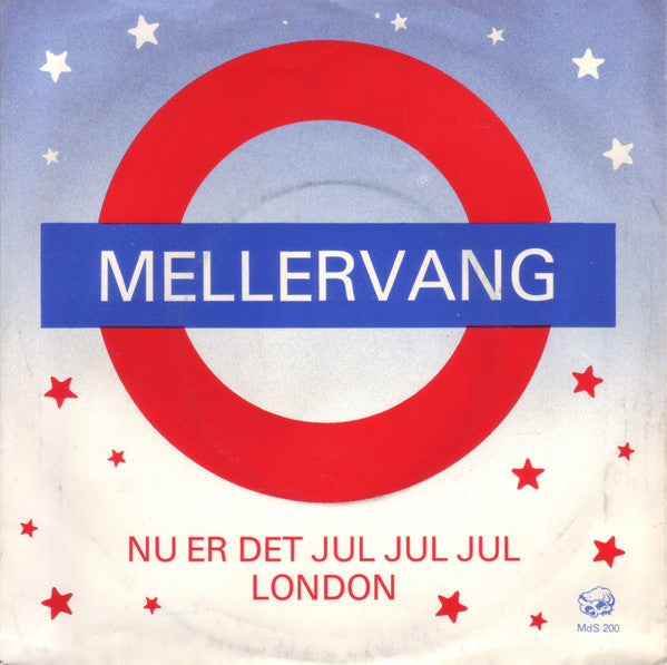 Mellervang : Nu Er Det Jul Jul Jul / London (7", Single)