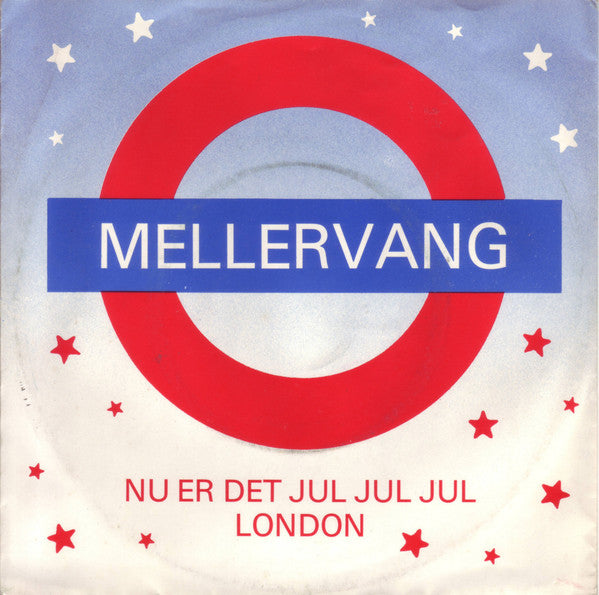 Mellervang : Nu Er Det Jul Jul Jul / London (7", Single)