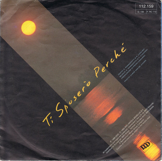 Eros Ramazzotti : Ti Sposerò Perché (7", Single)