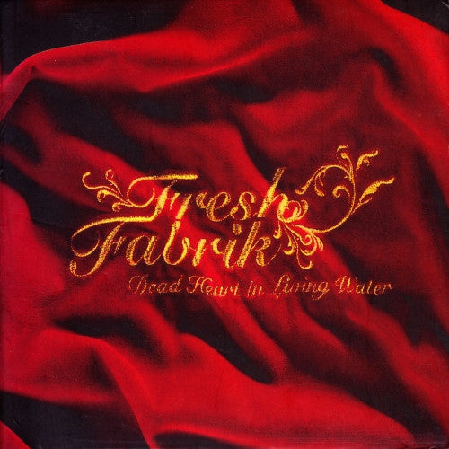FreshFabrik : Dead Heart In Living Water (CD, Album)