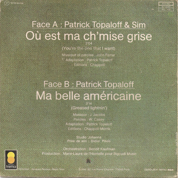 Patrick Topaloff & Sim (3) : Où Est Ma Ch'mise Grise / Ma Belle Américaine (7", Single, Sil)