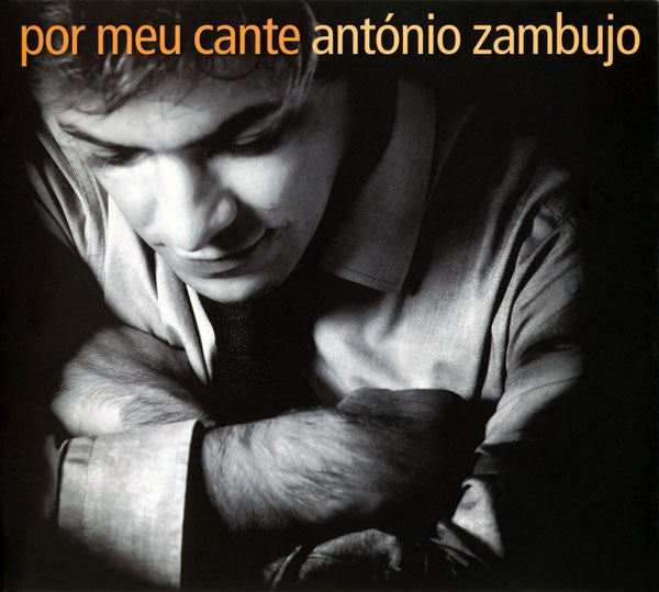 António Zambujo : Por Meu Cante (CD, Album)
