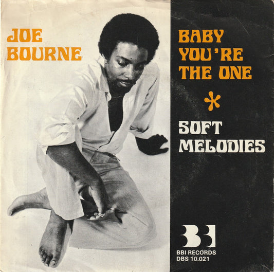 Joe Bourne : Baby You're The One / Soft Melodies (7", Single)