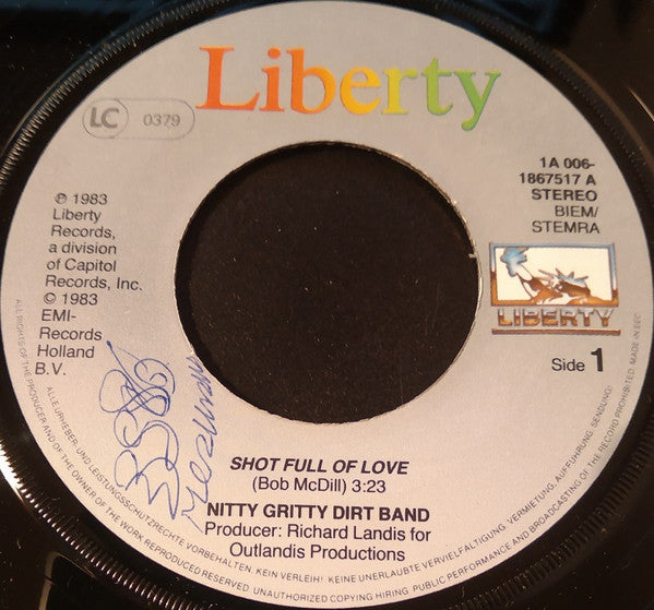 Nitty Gritty Dirt Band : Shot Full Of Love / Let's Go (7", Single)