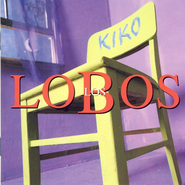 Los Lobos : Kiko (CD, Album)