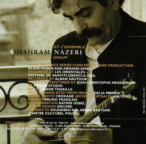 Shahram Nazeri Et Dastan Ensemble : Shahram Nazeri Et L'Ensemble Dastan / And The Dastan Group (CD)