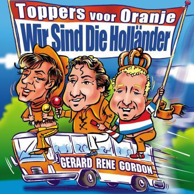 Toppers : Wir Sind Die Holländer (CD, Maxi)
