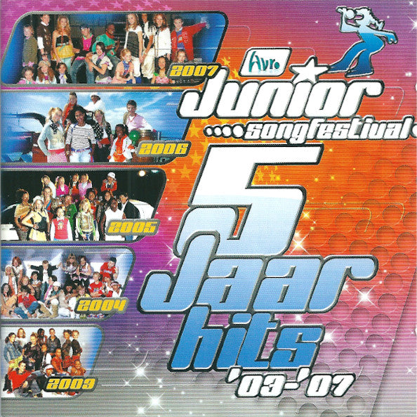 Various : Junior Songfestival 5 Jaar Hits '03-'07 (CD, Comp)