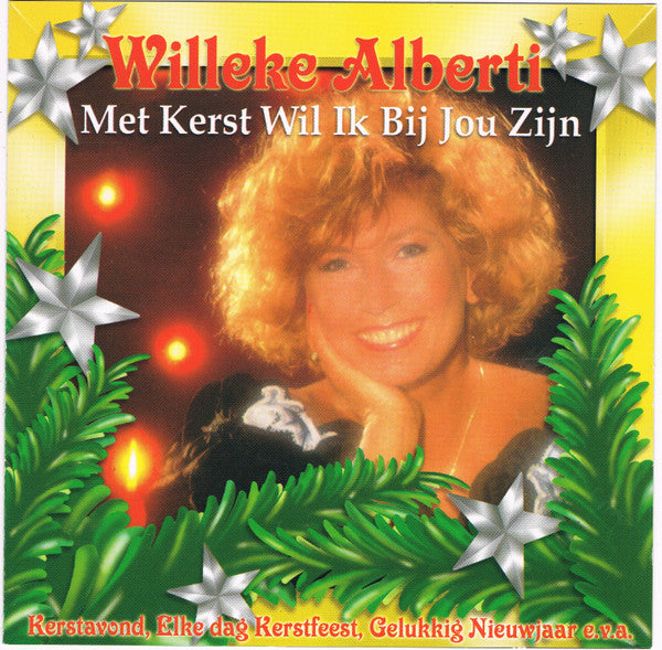 Willeke Alberti : Met Kerst Wil Ik Bij Jou Zijn (CD, Album, RE)