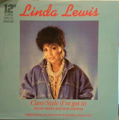 Linda Lewis : Class/Style (I've Got It) (Classic Mixes And New Versions) (12")