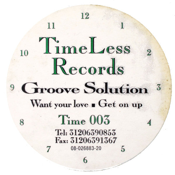 Groove Solution : Want Your Love (12")