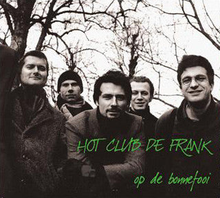 Hot Club De Frank : Op De Bonnefooi (CD, Album)