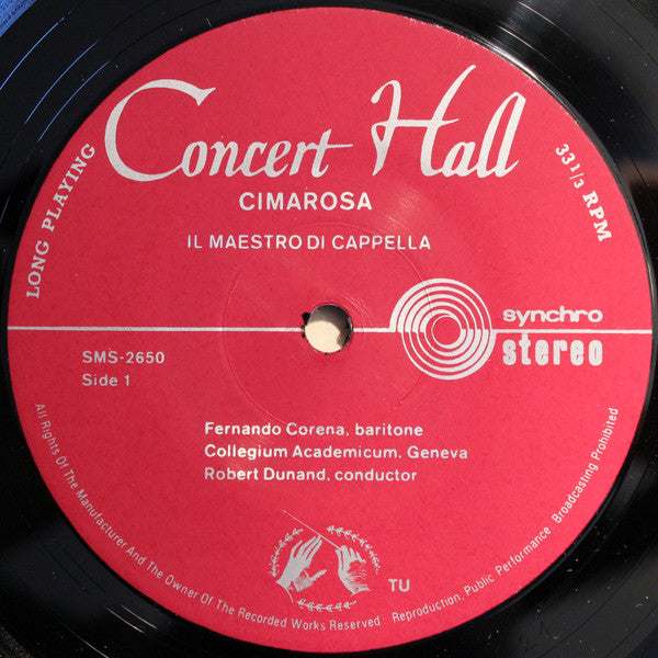 Domenico Cimarosa / Ferdinando Paer - Fernando Corena, Basia Retchitzka, Collegium Academicum De Genève, Robert Dunand : Il Maestro Di Cappella (LP)
