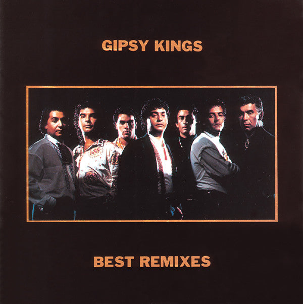 Gipsy Kings = Gipsy Kings : Best Remixes = ベストリミックス (CD, Comp)