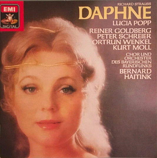 Richard Strauss - Lucia Popp, Reiner Goldberg, Peter Schreier, Ortrun Wenkel, Kurt Moll, Chor Des Bayerischen Rundfunks Und Symphonie-Orchester Des Bayerischen Rundfunks / Bernard Haitink : Daphne (2xCD, RE)