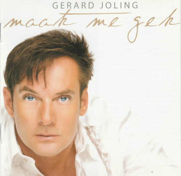 Gerard Joling : Maak Me Gek (CD, Album)