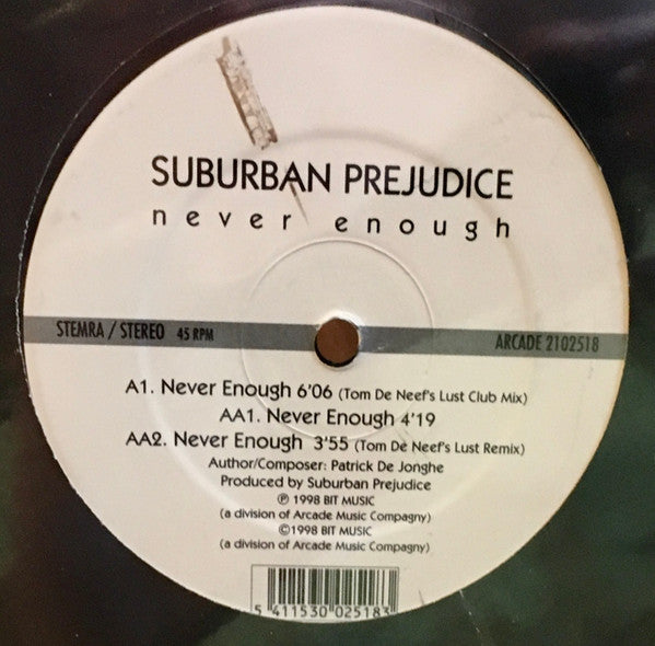 Suburban Prejudice : Never Enough (12")