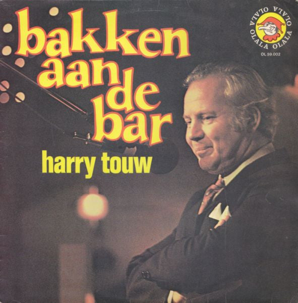 Harry Touw : Bakken Aan De Bar (LP, Album)