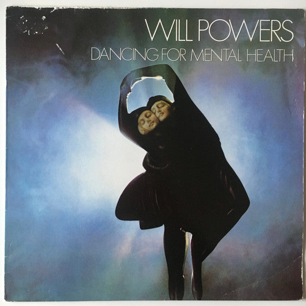 Will Powers : Dancing For Mental Health (LP, Album)