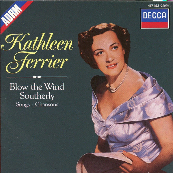 Kathleen Ferrier : Blow The Wind Southerly  (CD, Comp, RM)