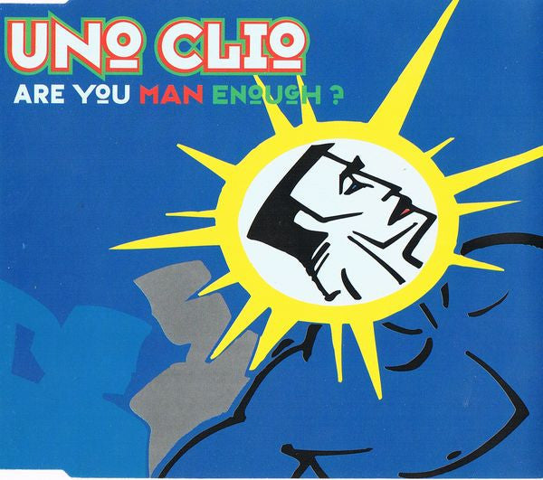 Uno Clio : Are You Man Enough? (CD, Maxi)