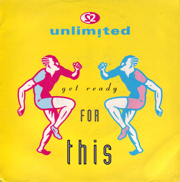 2 Unlimited : Get Ready For This (7", Single)