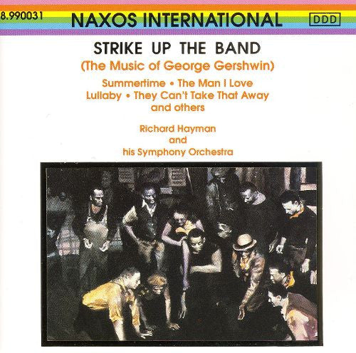 Richard Hayman And His Symphony Orchestra : Strike Up The Band (The Music Of George Gershwin) (CD, Album)