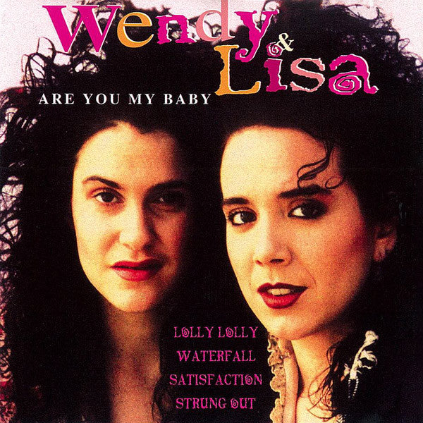Wendy & Lisa : Are You My Baby (CD, Comp)
