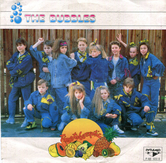 The Bubbles : Time To Be Exotic (7", Single)